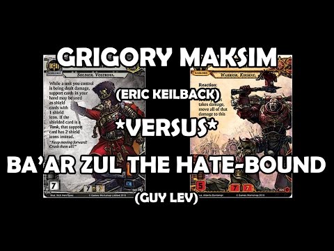 Grigory Maksim (Proxy) versus Ba'ar Zul the Hate-Bound - Warhammer 40,000: Conquest
