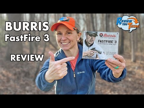Burris FastFire 3 Complete Review - Is It The Perfect Red Dot?