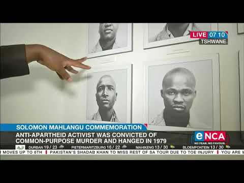 Solomon Mahlangu | Anti-apartheid activist was convicted of common-purpose murder and hanged in 1979