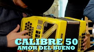 CALIBRE 50 - AMOR DEL BUENO (Versión Pepe&#39;s Office)