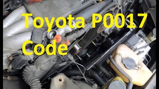 Causes and Fixes Toyota P0017 Code: Crankshaft Position - Camshaft Position Correlation Bank 1