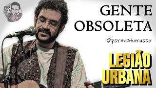 Gente Obsoleta (Legião Urbana) #aicover #legiaourbana #acusticomtv