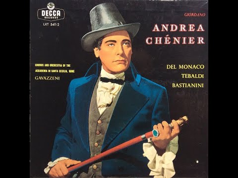 Umberto Giordano "Andrea Chenier" (July - August 1957, Decca) - Del Monaco, Tebaldi,  Bastianini