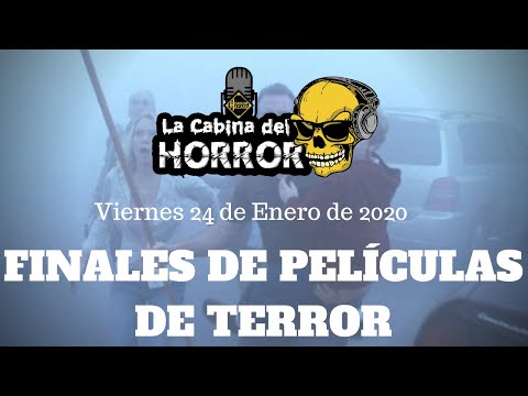 Finales de Películas de Terror - Programa #49 - La Cabina del Horror - Horror Hazard