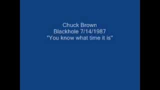 Chuck Brown Blackhole 7/14/1987 "You Know What Time it Is"