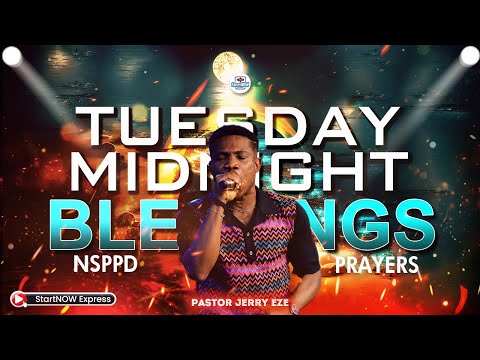 TUESDAY MIDNIGHT BLESSINGS 13th August, 2024 | PASTOR JERRY EZE | NSPPD PRAYERS