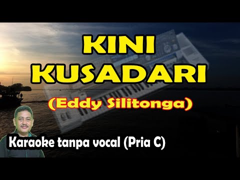 Kini kusadari karaoke Eddy silitonga