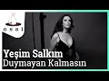 Yeşim Salkım - Duymayan Kalmasın (Dj.Serdar Ayyıldız Versiyon)