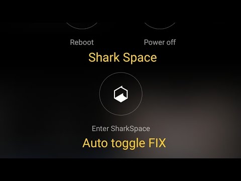 Black Shark Space Auto Toggling Issue FIX! Black shark 1 2 3 4 or 5.
