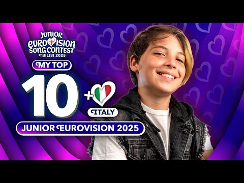 Junior Eurovision 2025 | My Top 10 (NEW 🇮🇹)