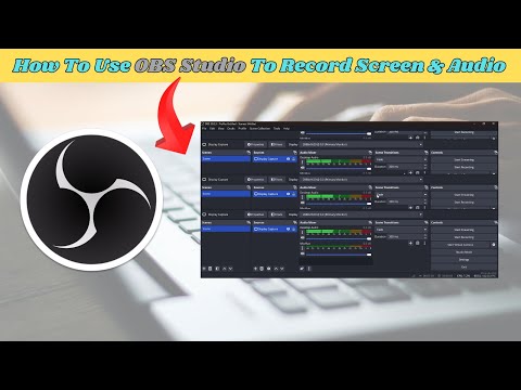 How To Use OBS Studio To Record Screen And Audio [Tutorial]