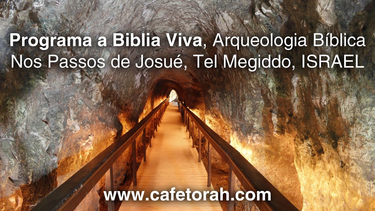 Megido - Arqueologia Bíblica Nos Passos de Josué