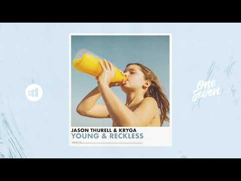 Jason Thurell & KRYGA - Young & Reckless