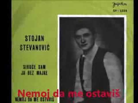 Stojan Stevanović Nemoj da me ostaviš