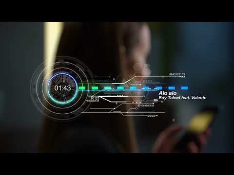 Edy Talent feat. Valente - 📞Alo  (Official Audio) 2022