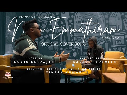 Nuvin SN Rajah - Naan Emmathiram (Cover) | EP3 | Piano & i Season 3 | Vinesh Kumar | Benny Joshua