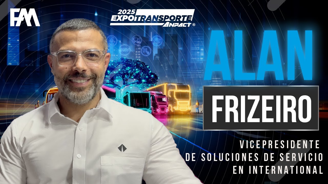 International 2025: De la Promesa Estratégica a la Rentabilidad en Carretera | ALAN FRIZEIRO |