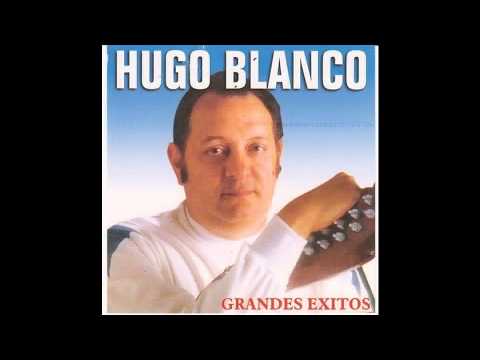 Hugo Blanco - El Cigarron