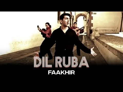 Faakhir | Dil Ruba | Aatish Album | Official Video