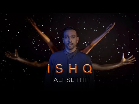 Ishq | Ali Sethi (Official Music Video)