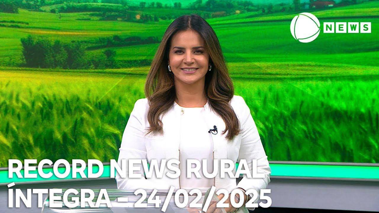Record News Rural - 24/02/2025