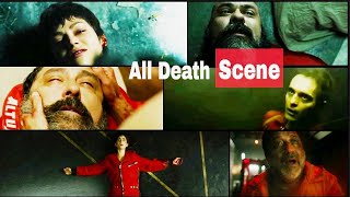 Money Heist - All Death Scene  Season 1-5 - My Lif