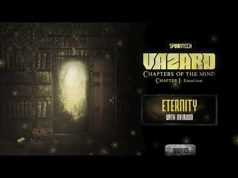 Vazard & Infirium - Eternity [SPOONLP 005]