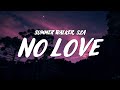 Summer Walker No Love Lyrics Ft SZA