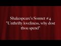 Shakespeare's Sonnet #4: "Unthrifty loveliness ...