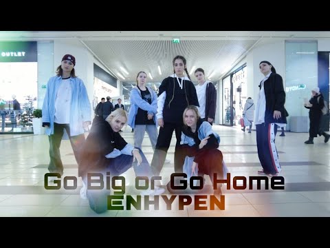 [K-POP IN PUBLIC RUSSIA] ENHYPEN(엔하이픈) - 모 아니면 도(Go Big or Go Home) dance cover by Rezonanse