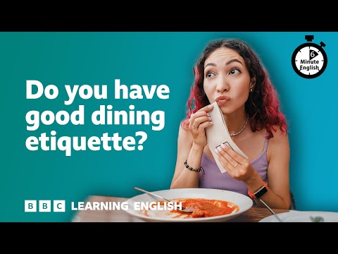 食事のマナー、知っていますか？⏲️ 6分間イングリッシュ (Do you have good dining etiquette? ⏲️ 6 Minute English)