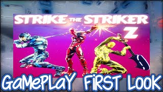 Strike The Striker Z (PC) Gameplay First Look
