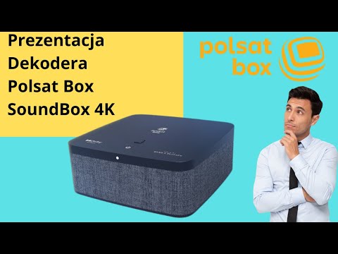 Testujemy Polsat  SoundBox 4K - Pierwsze uruchomienie, własna lista kanałów, działanie aplikacji