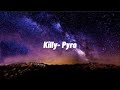 Killy Pyro (Lyrics)