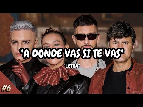 Ciro Miranda, Big One - A Dónde Vas Si Vas (LETRA)