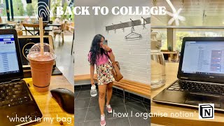 BACK TO COLLEGE w/ tips!  || notion to help me stay productive & what’s in my bag