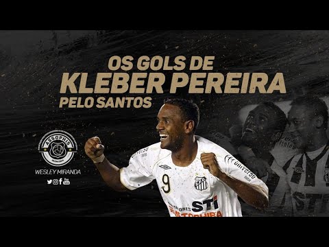Todos os gols de Kleber Pereira pelo Santos