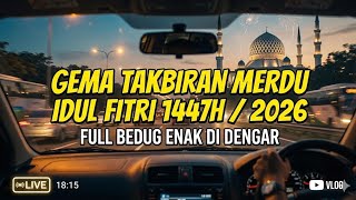 Download lagu The melodious echo of Takbiran for Eid al-Fitr 1447 H 2026, full of Bedug, is pleasant to listen to. mp3 Download lagu The melodious echo of Takbiran for Eid al-Fitr 1447 H 2026, full of Bedug, is pleasant to listen to. mp3