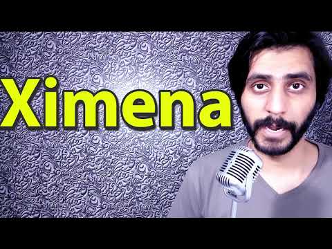 How To Pronounce Ximena