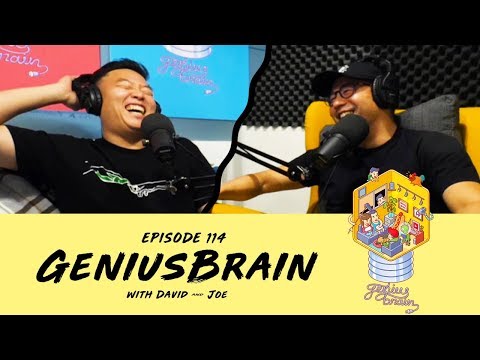 Are You Thirsty For Friends? - Ep 114 - GenuisBrain w/ Joe Jitsukawa