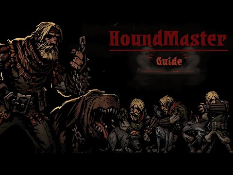 Houndmaster and You | Darkest Dungeon Guide