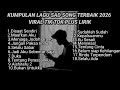 KUMPULAN LAGU SAD SONG TERBAIK 2026 VIRAL TIK TOK PLUS LIRIK LAGU Kumpulan Lagu Pop Galau Akustik