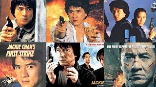 Police Story 1985 - 2013  Jackie Chan