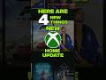 NEW Xbox Dashboard Update - 4 BIG Changes