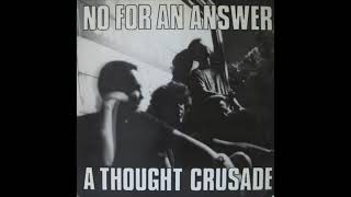 No For An Answer - A Thought Crusade