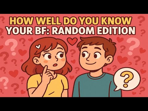 How Well Do You Know Your Boyfriend? 💑 | 20 Fun Couple Questions – PLAY TOGETHER!