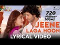 Jeene Laga Hoon Lyrical Ramaiya Vastavaiya Girish Kumar Shruti Hassan Atif Aslam Shreya Ghoshal