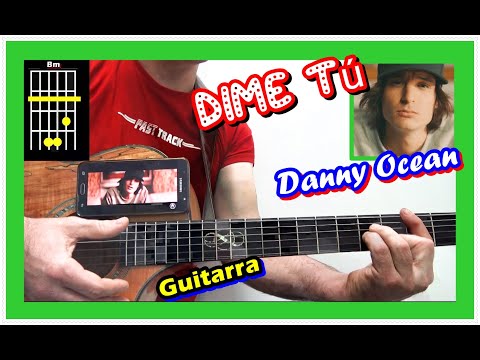Dime Tú - Danny Ocean