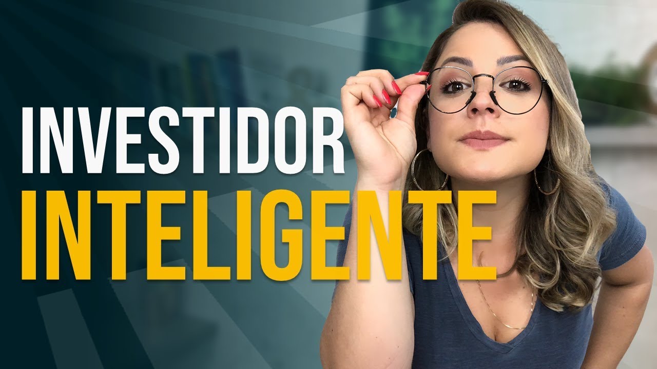 O investidor INTELIGENTE!