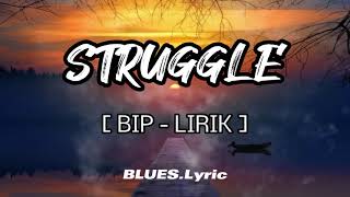 Download lagu BIP - Struggle (Acoustic Version) [ LIRIK ] mp3